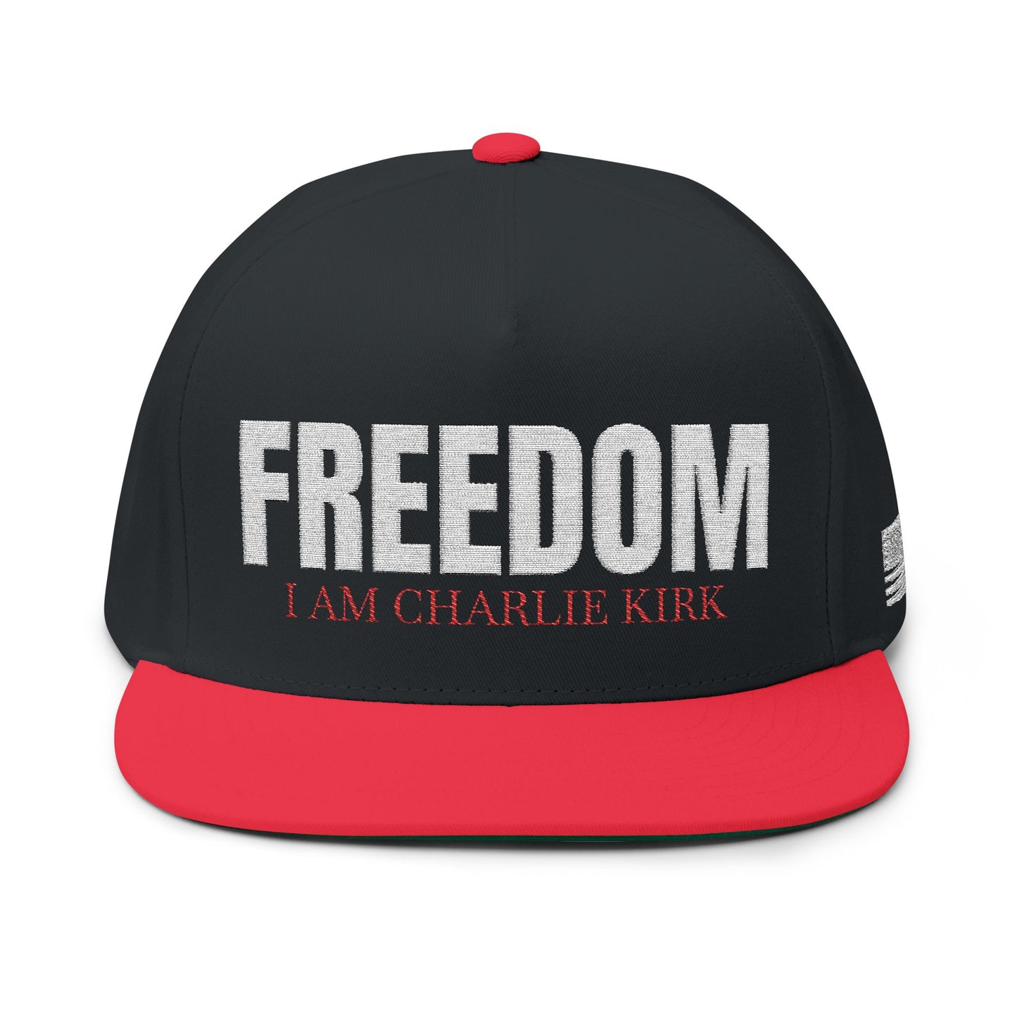 Freedom , I am Charlie Kirk Flat Bill Hat White Embroidery
