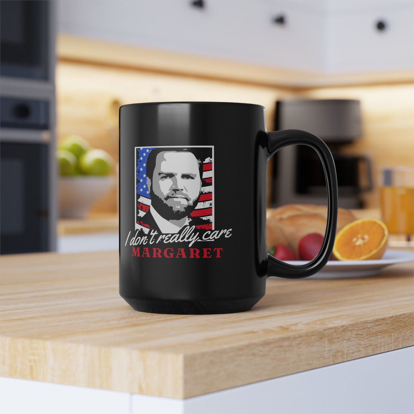 I Don't Really Care Margaret Mug