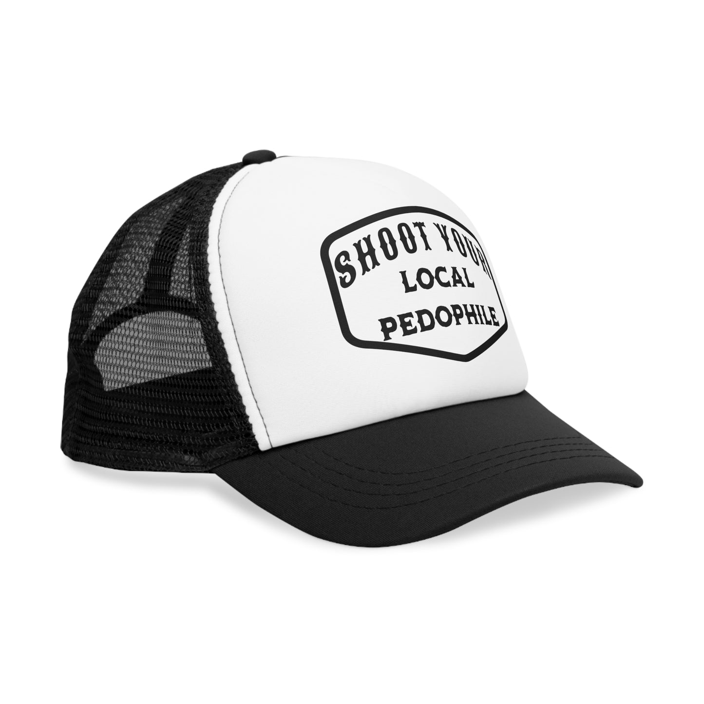 Shoot Your Local Pedophile Hat , Dead Pedophiles Don't Reoffend, Stop Pedophile, Save the Children, Anti Pedophile , Hunter , Trucker Hat