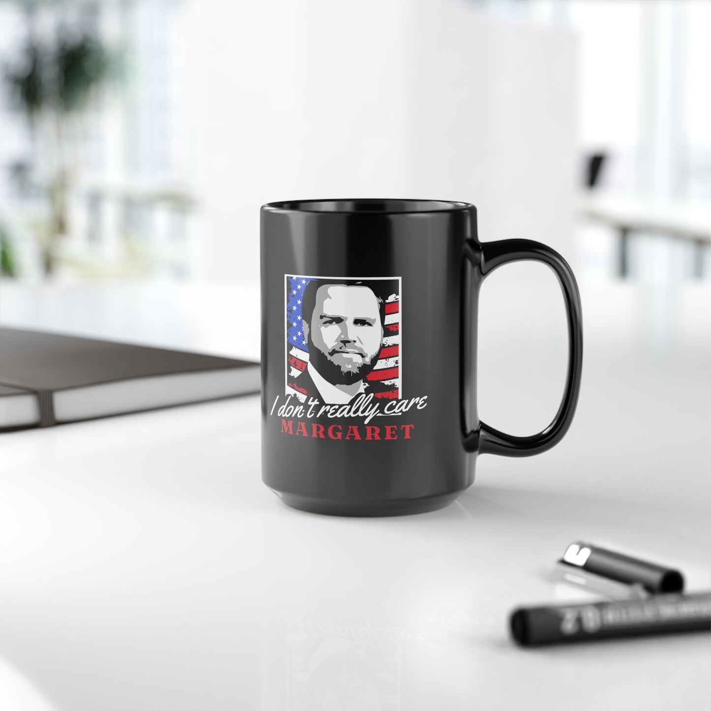 I Don't Really Care Margaret Mug