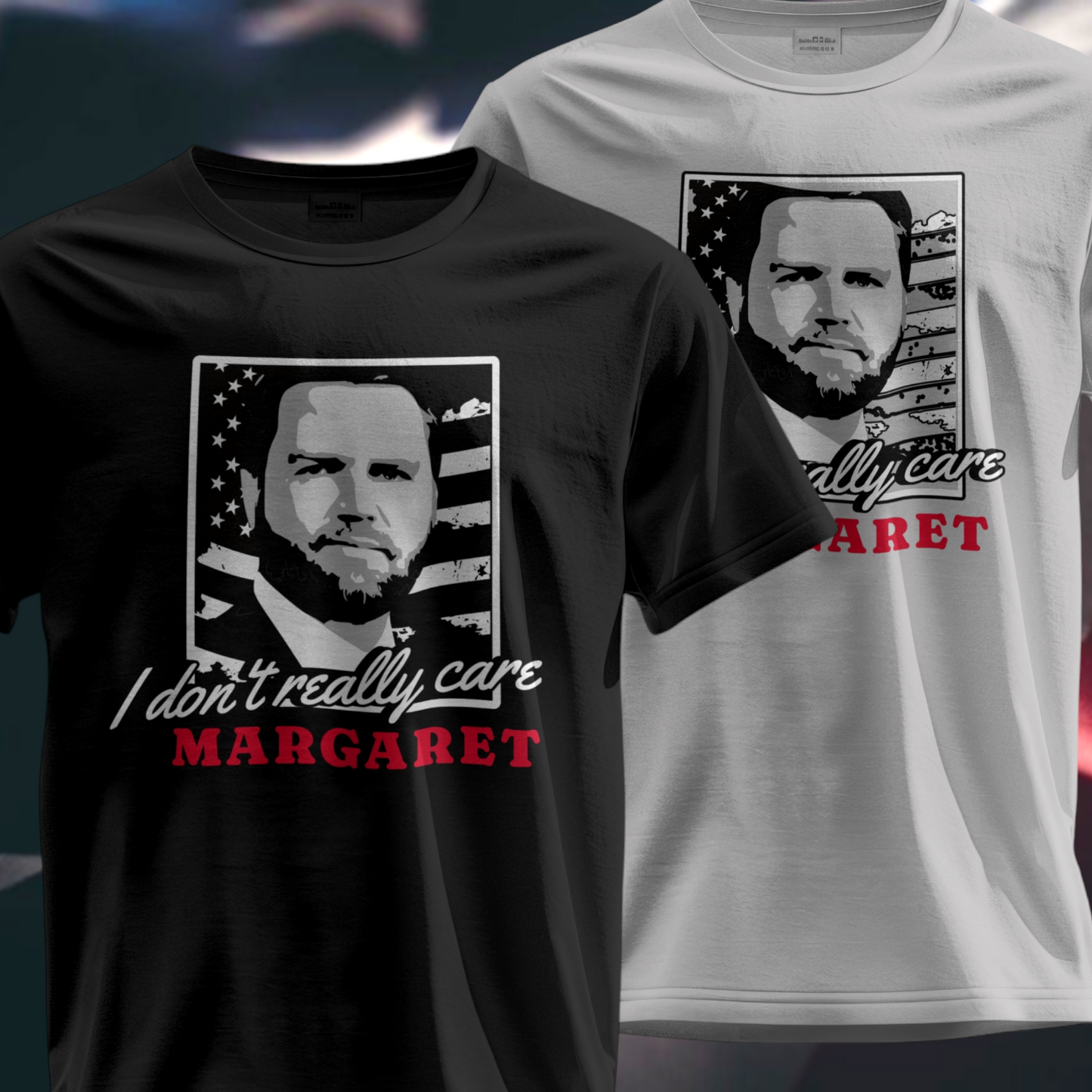 I DONT CARE MARGARET