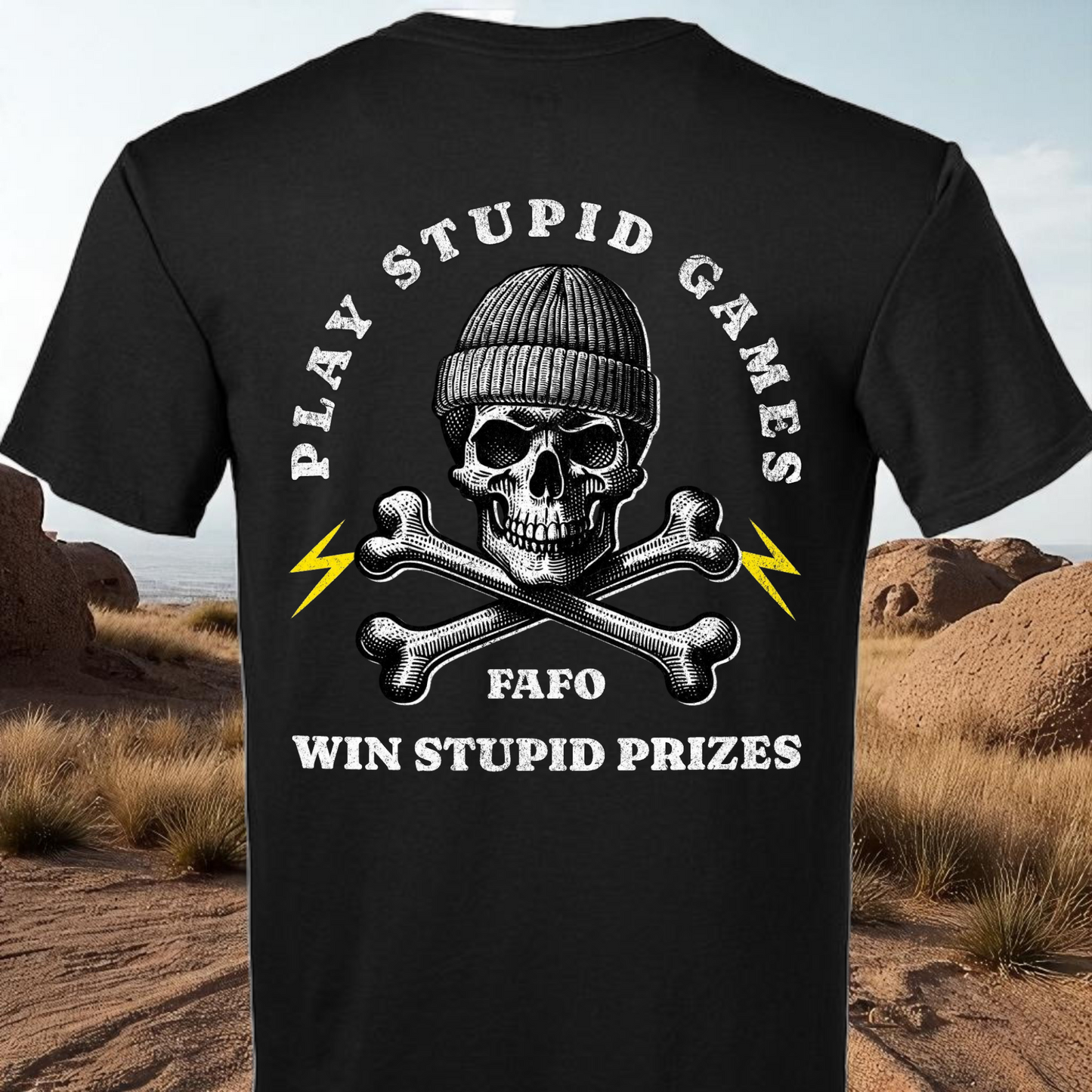 PLAY STUPID GAMES TSHIRT