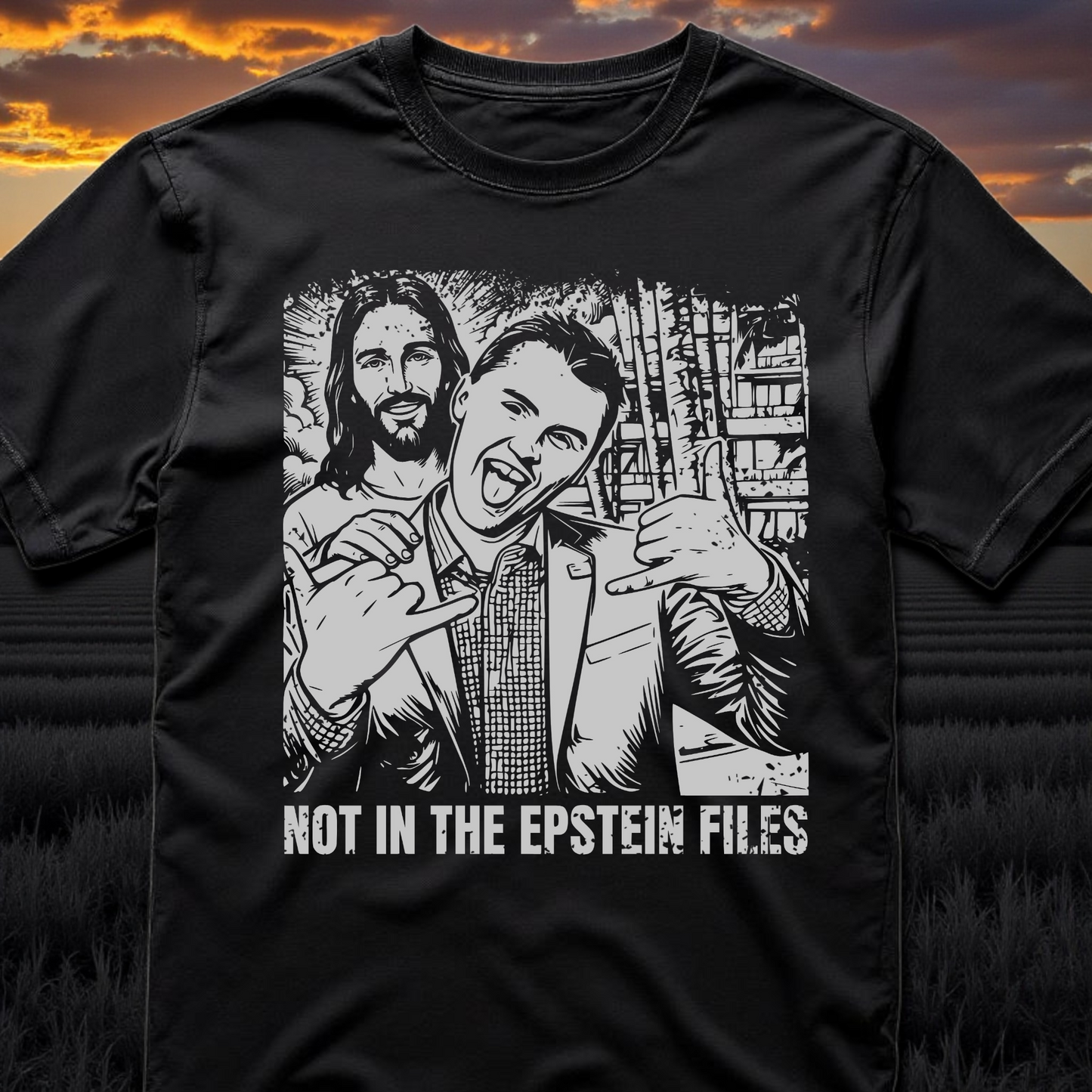 NOT IN THE EPSTEIN FILES TSHIRT FRONT IMAGE