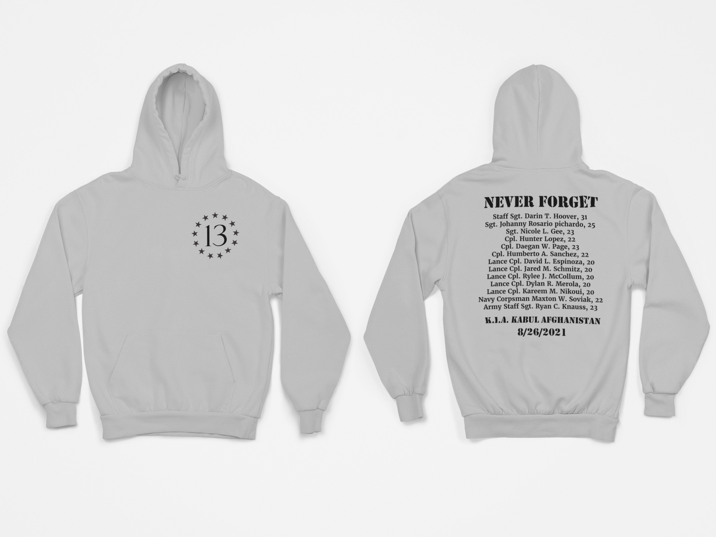 NEVER FORGET / 13 Fallen Heros / Kabul Memorial / Impeach Biden / US13/ Til Valhalla HOODIES