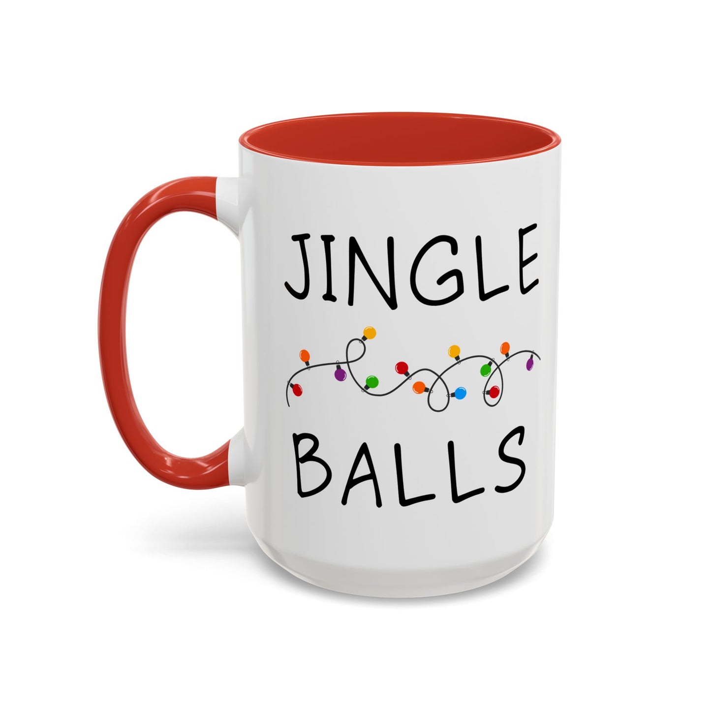 Jingle Balls Holiday Coffee Mug — Funny Christmas Mug with String Lights (11oz & 15oz)