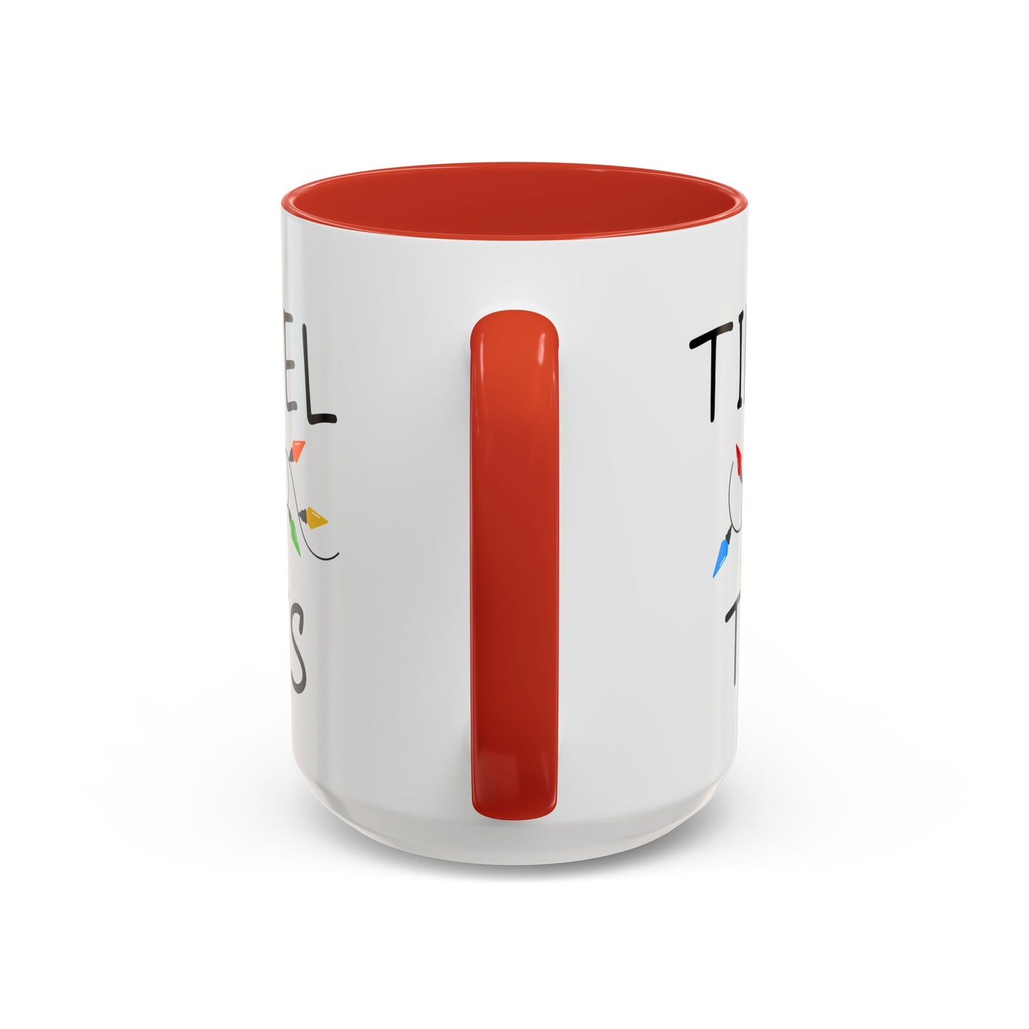 tinsel tits— Funny Christmas Mug with String Lights (11oz & 15oz)