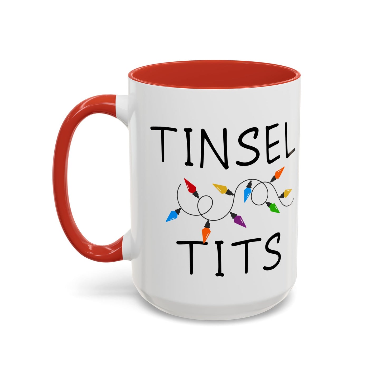 tinsel tits— Funny Christmas Mug with String Lights (11oz & 15oz)