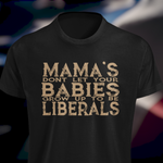 DONT RAISE YOUR BABIES TO BE LIBERALS