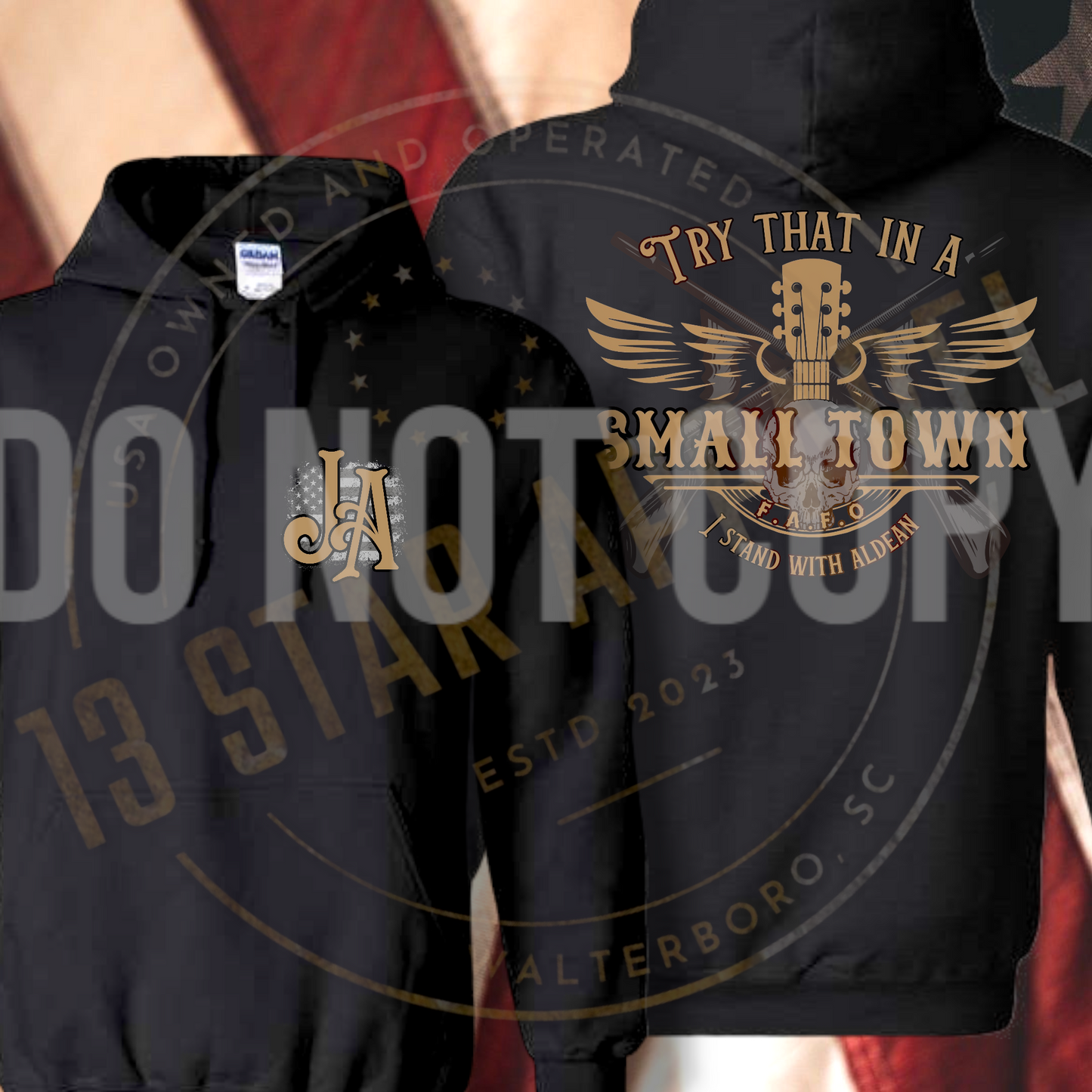 TRY THAT IN A SMALL TOWN ( FRONT AND BACK ) T Shirt / Hoodie