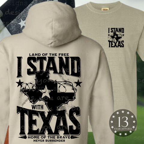I STAND WITH TEXAS Tshirt/Hoodie
