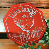 CLUCK AROUND AND FIND OUT YARD SIGN LASER ENGRAVED