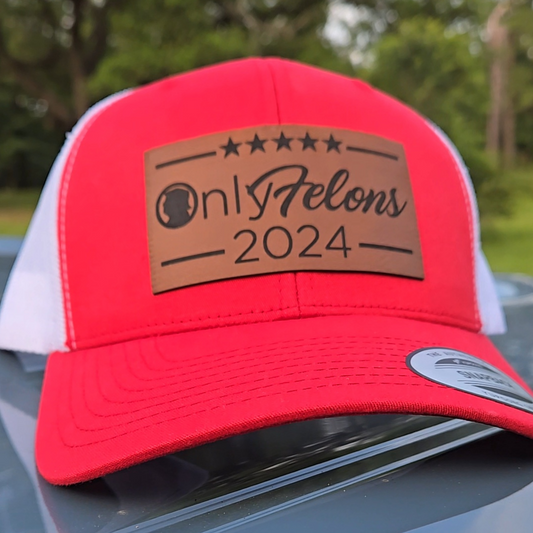 ONLY FELONS HAT