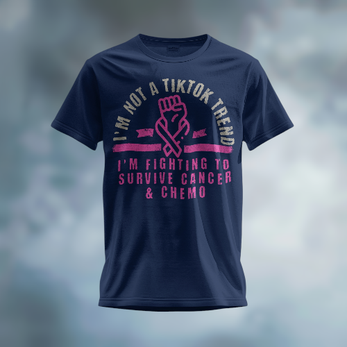 NOT A TREND CANCER TSHIRT