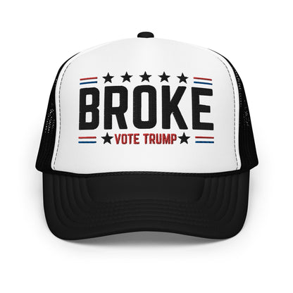 BROKE  EMBRIODERD FOAM TRUCKER HAT