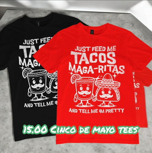 TACOS AND MAGA RITAS