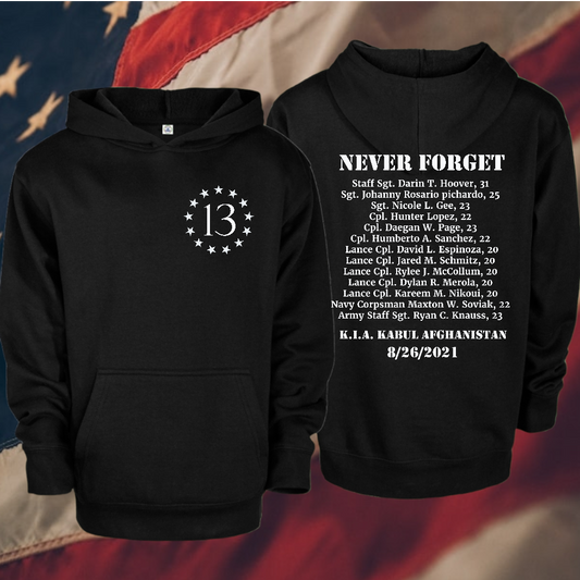 NEVER FORGET / 13 Fallen Heros / Kabul Memorial / Impeach Biden / US13/ Til Valhalla HOODIES